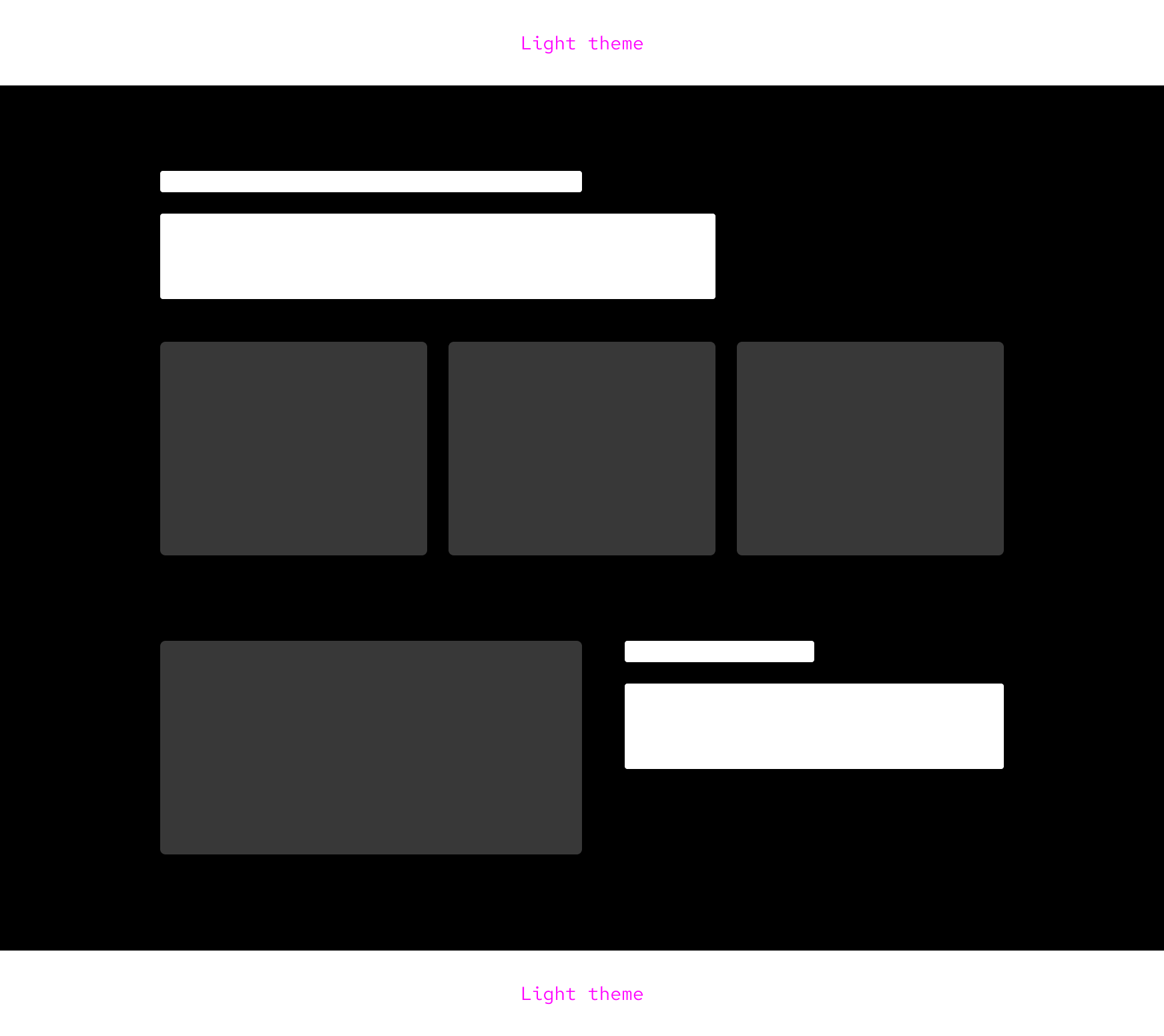 wireframe of a dark theme section sandwiched by two light theme sections